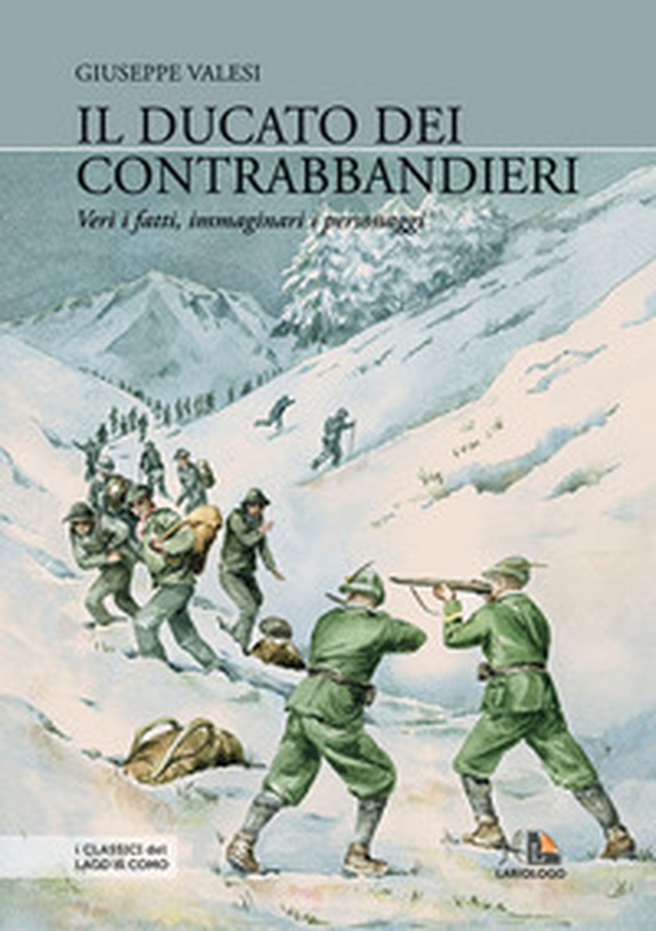 Il Ducato dei contrabbandieri. Veri i fatti, immaginari i personaggi - Librerie.coop Il Ducato dei contrabbandieri. Veri i fatti, immaginari i personaggi - Librerie.coop