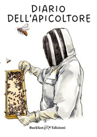 Diario dell'apicoltore - Librerie.coop