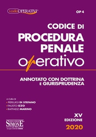 Codice di procedura penale operativo. Annotato con dottrina e giurisprudenza - Librerie.coop