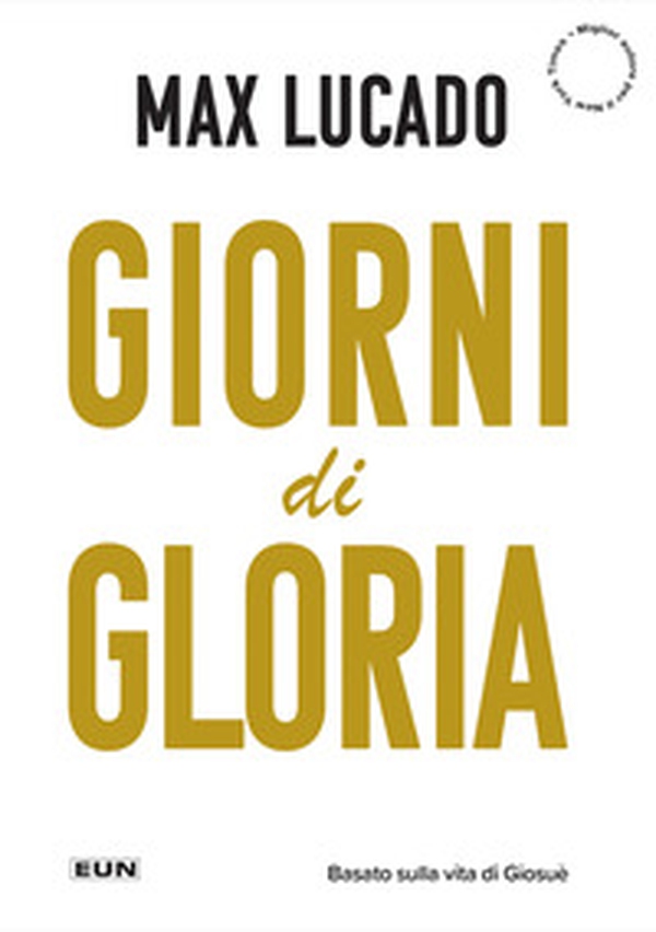 Giorni di gloria. Vivete adesso la vostra vita da Terra Promessa - Librerie.coop Giorni di gloria. Vivete adesso la vostra vita da Terra Promessa - Librerie.coop