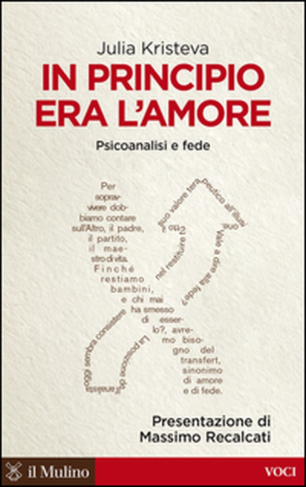 In principio era l'amore. Psicoanalisi e fede - Librerie.coop In principio era l'amore. Psicoanalisi e fede - Librerie.coop