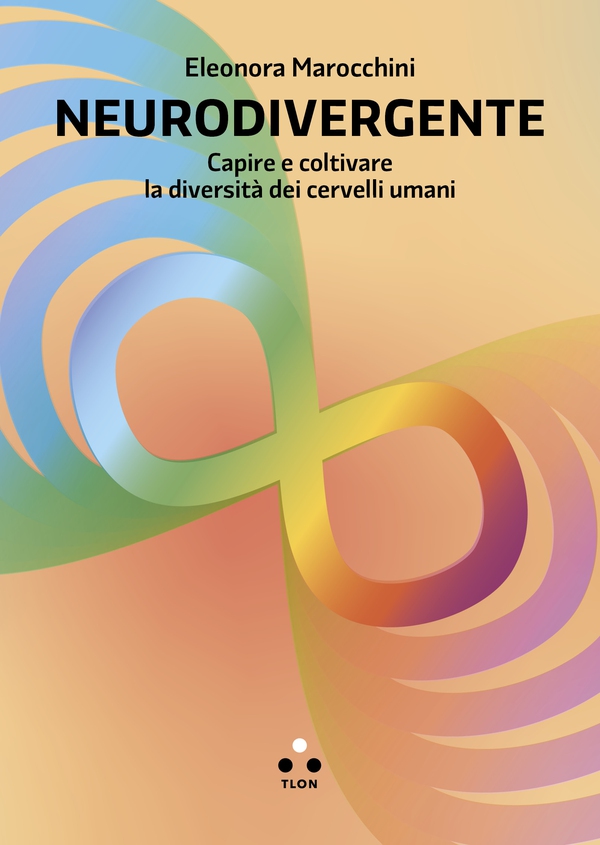 Neurodivergente - Librerie.coop Neurodivergente - Librerie.coop