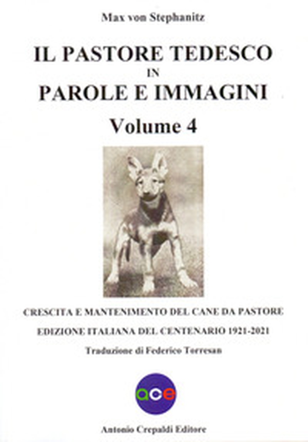 Il pastore tedesco in parole e immagini - Vol. 4 - Librerie.coop Il pastore tedesco in parole e immagini - Vol. 4 - Librerie.coop