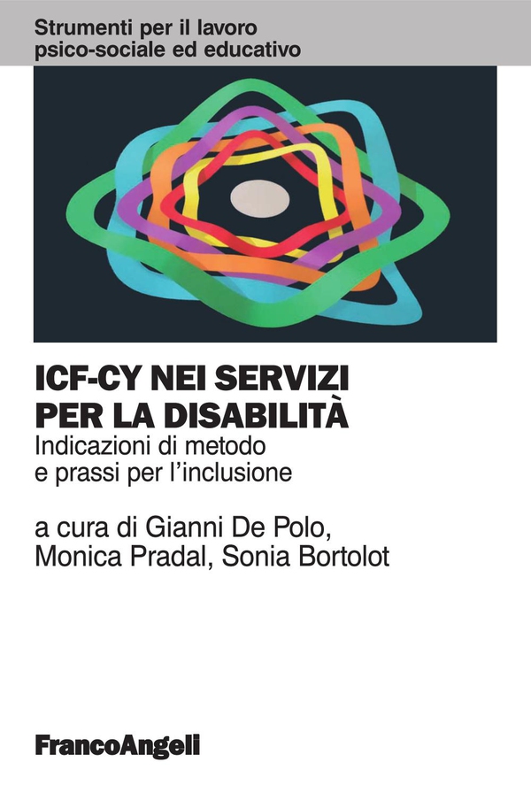ICF-CY nei servizi per la disabilità. Indicazioni di metodo e prassi per l'inclusione - Librerie.coop ICF-CY nei servizi per la disabilità. Indicazioni di metodo e prassi per l'inclusione - Librerie.coop