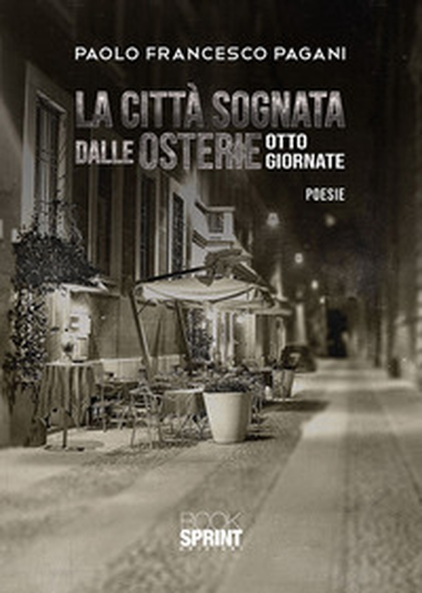 La città sognata dalle osterie. Otto giornate - Librerie.coop La città sognata dalle osterie. Otto giornate - Librerie.coop