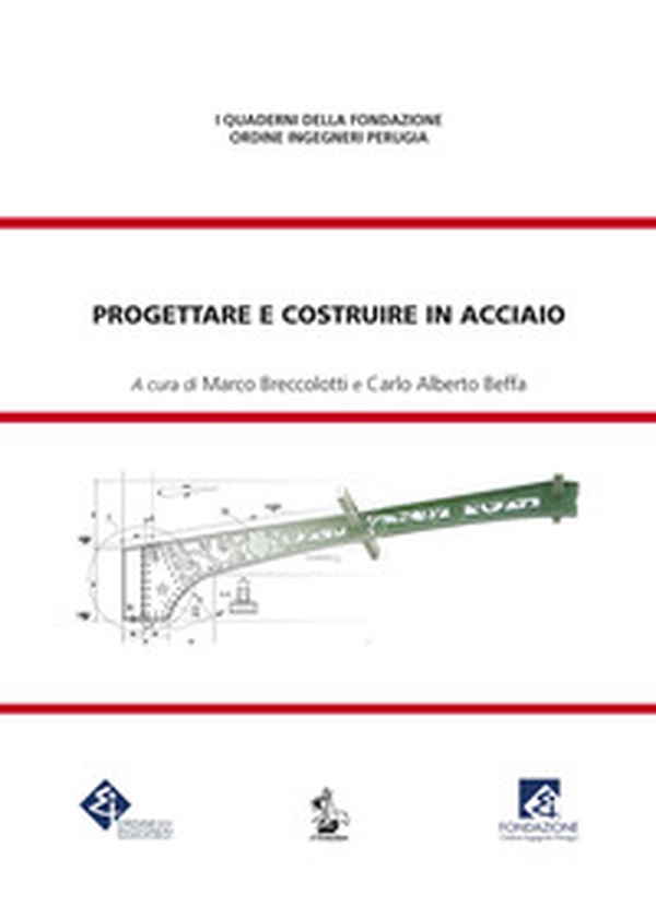 Progettare e costruire in acciaio - Librerie.coop Progettare e costruire in acciaio - Librerie.coop