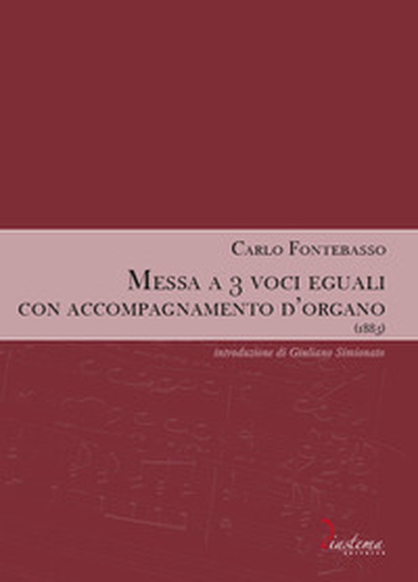 Messa a 3 voci eguali con accompagnamento d'organo - Librerie.coop Messa a 3 voci eguali con accompagnamento d'organo - Librerie.coop