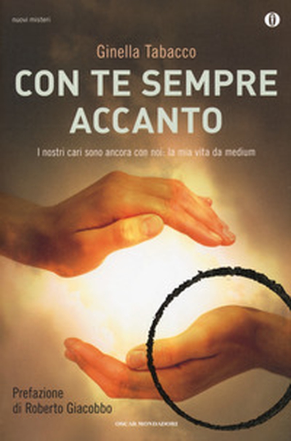 Con te sempre accanto. I nostri cari sono ancora con noi: la mia vita da medium - Librerie.coop Con te sempre accanto. I nostri cari sono ancora con noi: la mia vita da medium - Librerie.coop