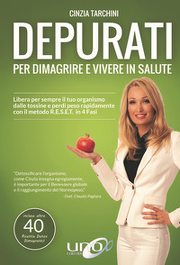 Depurati per dimagrire e vivere in salute. Libera per sempre il tuo organismo dalle tossine e perdi peso rapidamente con il metodo R.E.S.E.T. in 4 fasi - Librerie.coop Depurati per dimagrire e vivere in salute. Libera per sempre il tuo organismo dalle tossine e perdi peso rapidamente con il metodo R.E.S.E.T. in 4 fasi - Librerie.coop