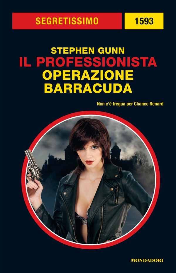 ll professionista - Operazione Barracuda (Segretissimo) - Librerie.coop ll professionista - Operazione Barracuda (Segretissimo) - Librerie.coop