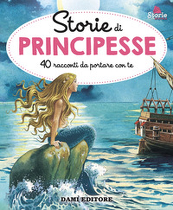 Storie di principesse. 40 racconti da portare con te - Librerie.coop Storie di principesse. 40 racconti da portare con te - Librerie.coop