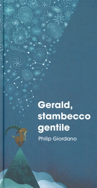Gerald, stambecco gentile - Librerie.coop