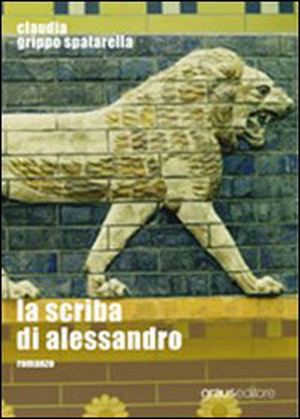 La scriba di Alessandro - Librerie.coop La scriba di Alessandro - Librerie.coop