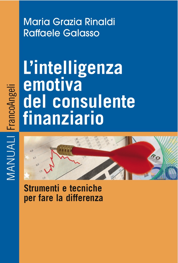 L'intelligenza emotiva del consulente finanziario - Librerie.coop L'intelligenza emotiva del consulente finanziario - Librerie.coop