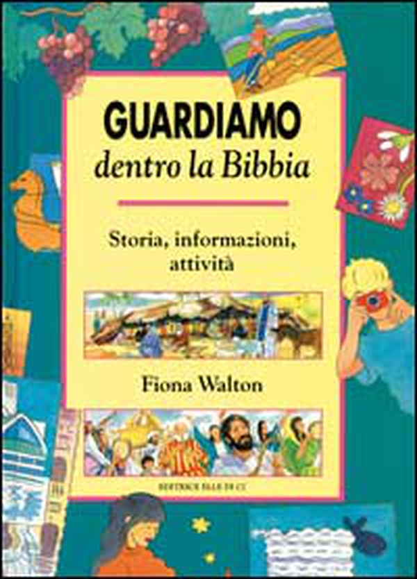 Guardiamo dentro la Bibbia. Storia, informazioni, attività - Librerie.coop Guardiamo dentro la Bibbia. Storia, informazioni, attività - Librerie.coop