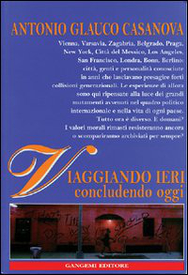 Viaggiando ieri - Librerie.coop Viaggiando ieri - Librerie.coop