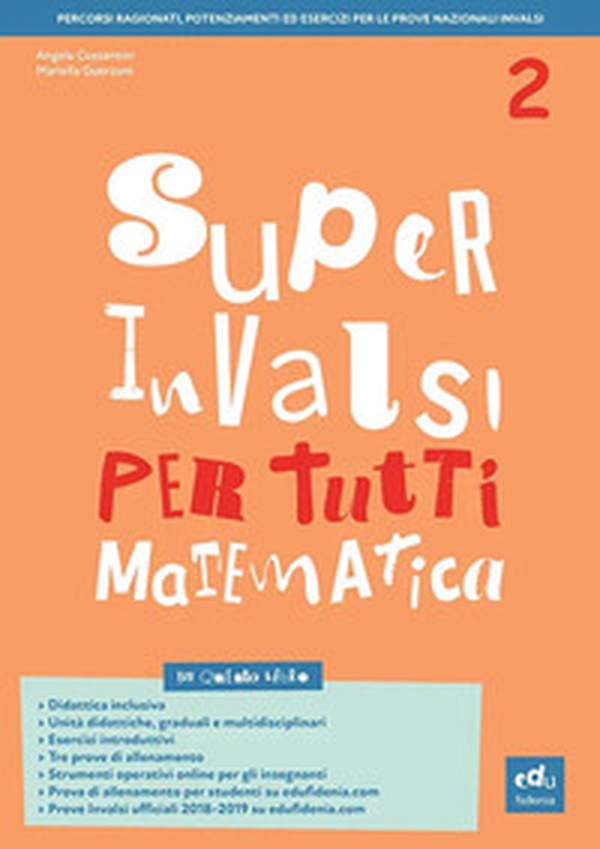 Super INVALSI per tutti. Matematica. Per la 2ª classe elementare - Librerie.coop Super INVALSI per tutti. Matematica. Per la 2ª classe elementare - Librerie.coop