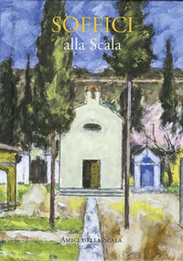Soffici alla Scala - Librerie.coop Soffici alla Scala - Librerie.coop