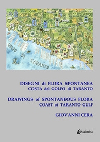 Disegni di flora spontanea costa del golfo di Taranto-Drawings of spontaneous flora coast of Taranto gulf - Librerie.coop