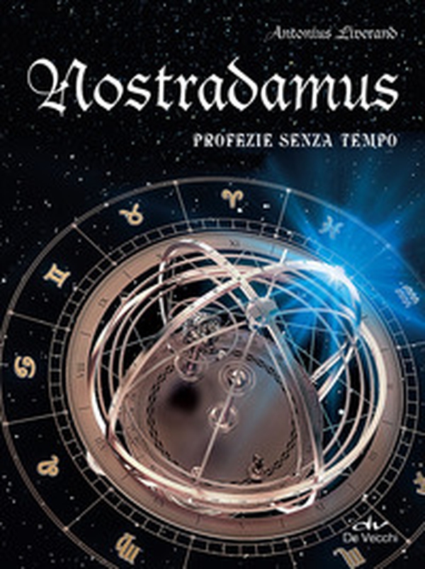 Nostradamus. Profezie senza tempo - Librerie.coop Nostradamus. Profezie senza tempo - Librerie.coop