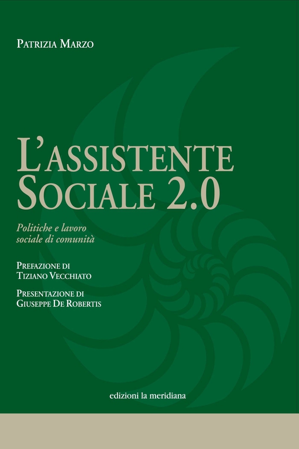 L'assistente sociale 2.0. Politiche e lavoro sociale di comunità - Librerie.coop L'assistente sociale 2.0. Politiche e lavoro sociale di comunità - Librerie.coop