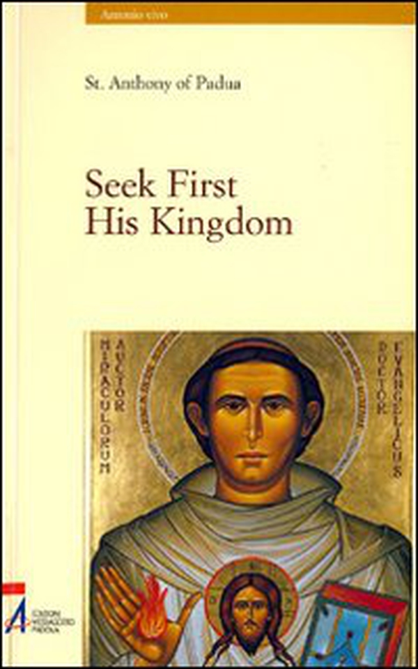 Seek first his kingdom. An anthology of the sermons of the saint - Librerie.coop Seek first his kingdom. An anthology of the sermons of the saint - Librerie.coop