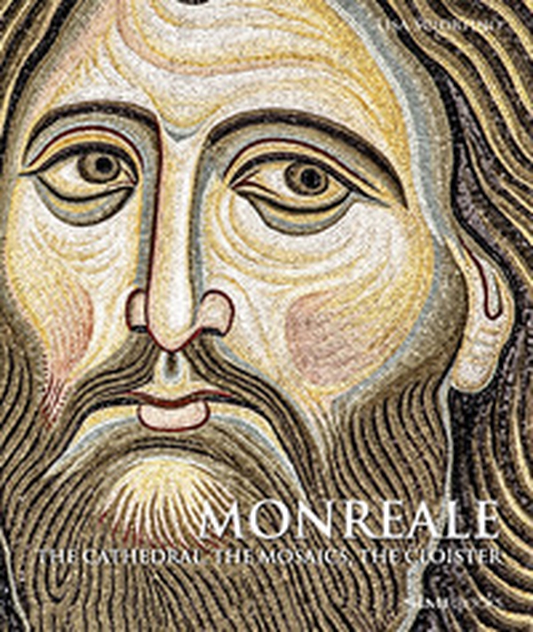 Monreale. The Cathedral, the mosaics, the cloister - Librerie.coop Monreale. The Cathedral, the mosaics, the cloister - Librerie.coop