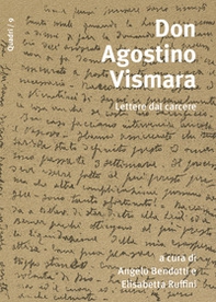 Don Agostino Vismara. Lettere dal carcere - Librerie.coop