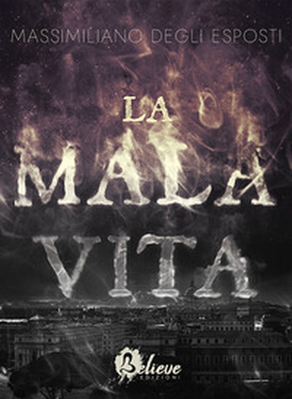 La mala vita - Librerie.coop La mala vita - Librerie.coop