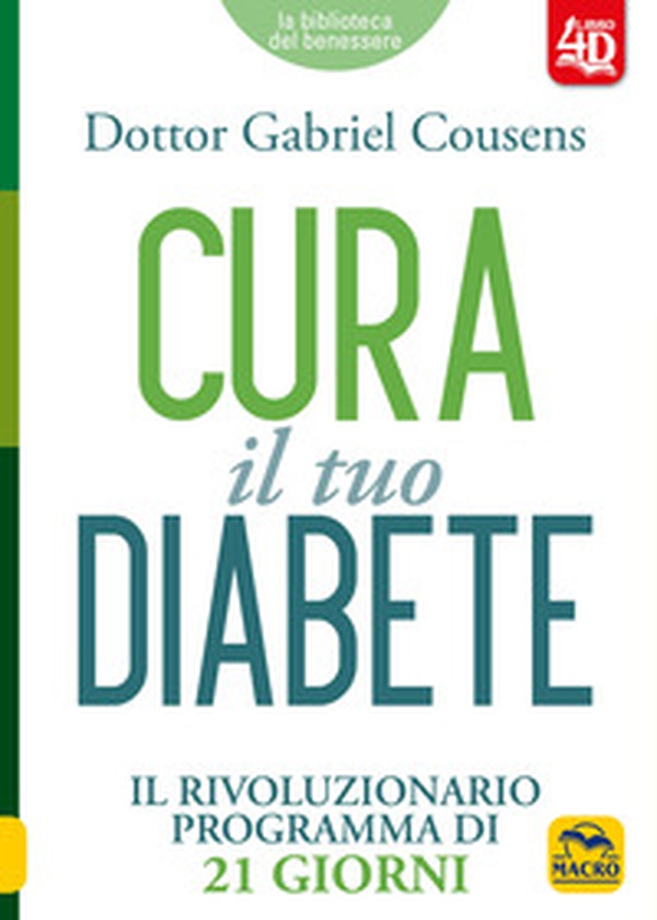 Cura il tuo diabete 4D. Il rivoluzionario programma di 21 giorni - Librerie.coop Cura il tuo diabete 4D. Il rivoluzionario programma di 21 giorni - Librerie.coop