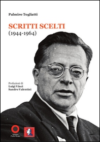 Palmiro Togliatti. Scritti scelti (1944-1964) - Librerie.coop