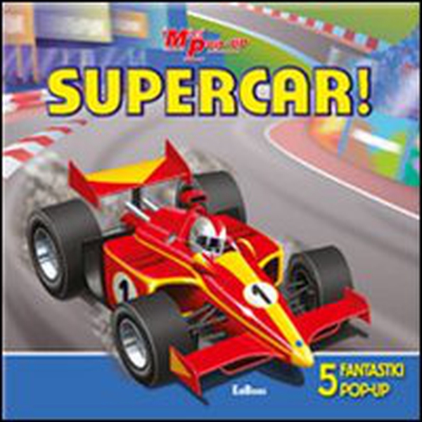 Supercar! Libro pop-up - Librerie.coop Supercar! Libro pop-up - Librerie.coop
