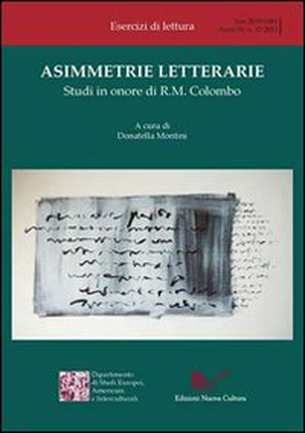 Asimmetrie letterarie. Studi in onore di R. M. Colombo - Librerie.coop Asimmetrie letterarie. Studi in onore di R. M. Colombo - Librerie.coop