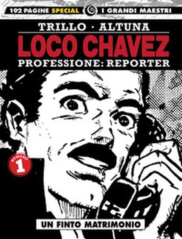 Loco Chavez. Professione: reporter - Librerie.coop Loco Chavez. Professione: reporter - Librerie.coop