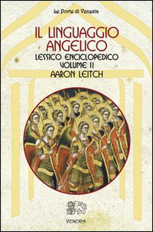 Il linguaggio angelico - Vol. 2 - Librerie.coop Il linguaggio angelico - Vol. 2 - Librerie.coop
