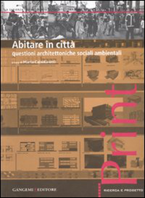 Abitare in città. Questioni architettoniche, sociali, ambientali - Librerie.coop Abitare in città. Questioni architettoniche, sociali, ambientali - Librerie.coop