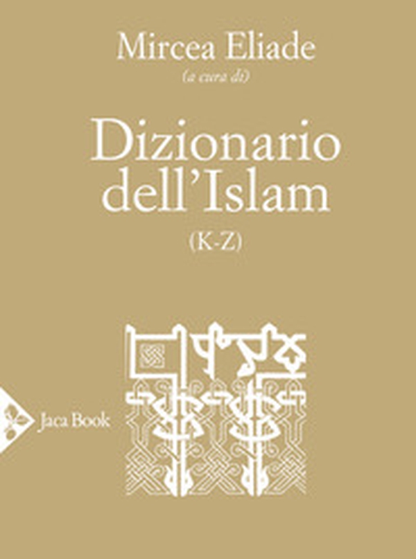 Dizionario dell'Islam (K-Z) - Librerie.coop Dizionario dell'Islam (K-Z) - Librerie.coop