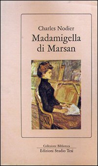 Madamigella di Marsan - Librerie.coop