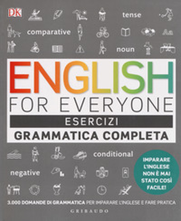 English for everyone. Grammatica completa-Esercizi - Librerie.coop English for everyone. Grammatica completa-Esercizi - Librerie.coop
