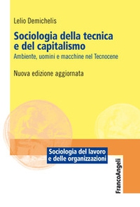 Sociologia della tecnica e del capitalismo - Librerie.coop