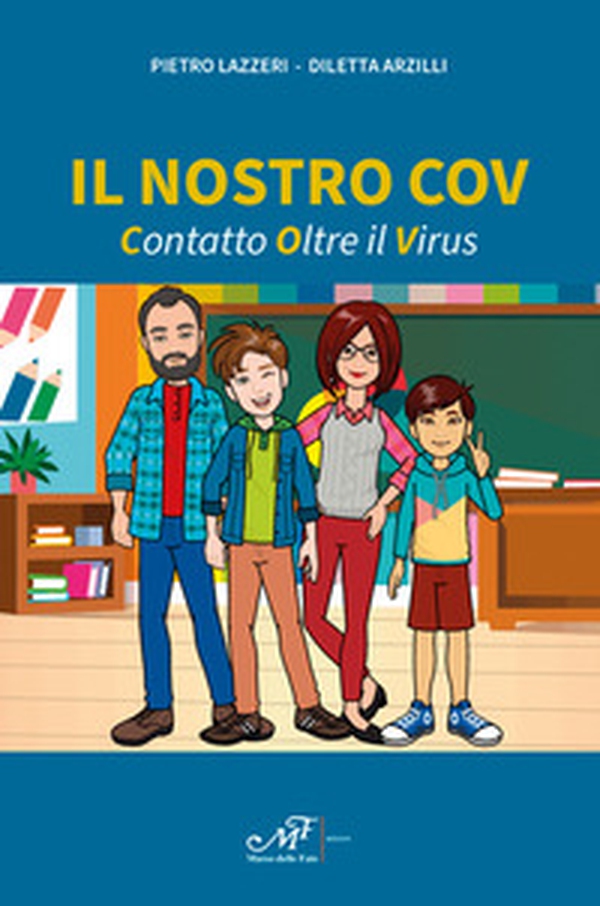 Il nostro COV. Contatto oltre il virus - Librerie.coop Il nostro COV. Contatto oltre il virus - Librerie.coop