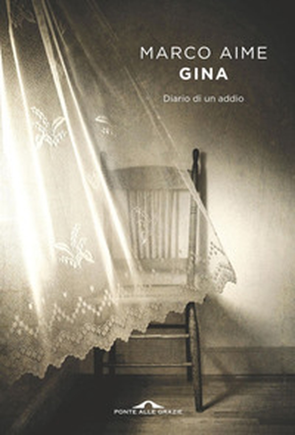 Gina. Diario di un addio - Librerie.coop Gina. Diario di un addio - Librerie.coop