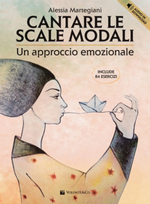 Cantare le scale modali. Un approccio emozionale. Include 84 esercizi - Librerie.coop Cantare le scale modali. Un approccio emozionale. Include 84 esercizi - Librerie.coop