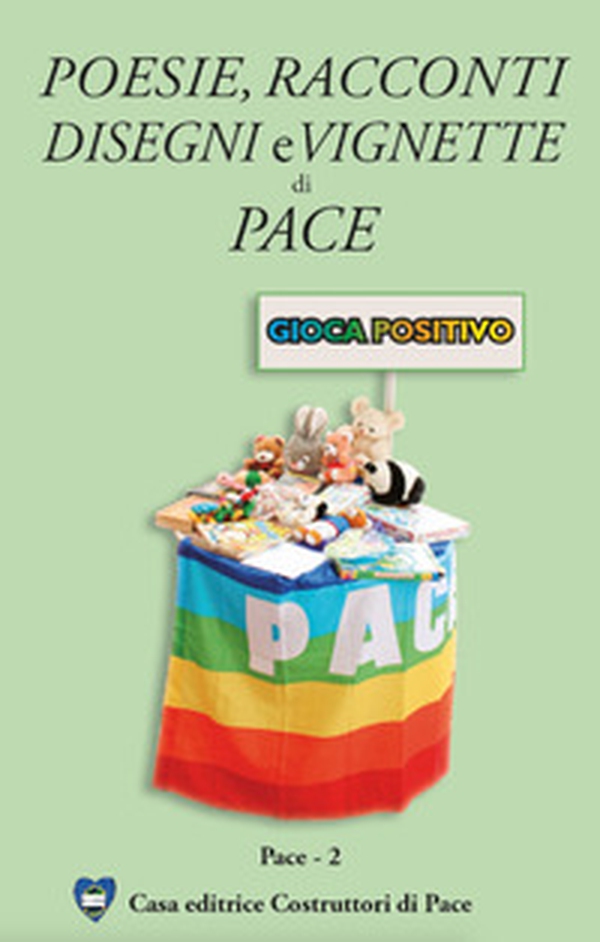 Poesie, racconti, disegni e vignette di pace 2008 - Librerie.coop Poesie, racconti, disegni e vignette di pace 2008 - Librerie.coop