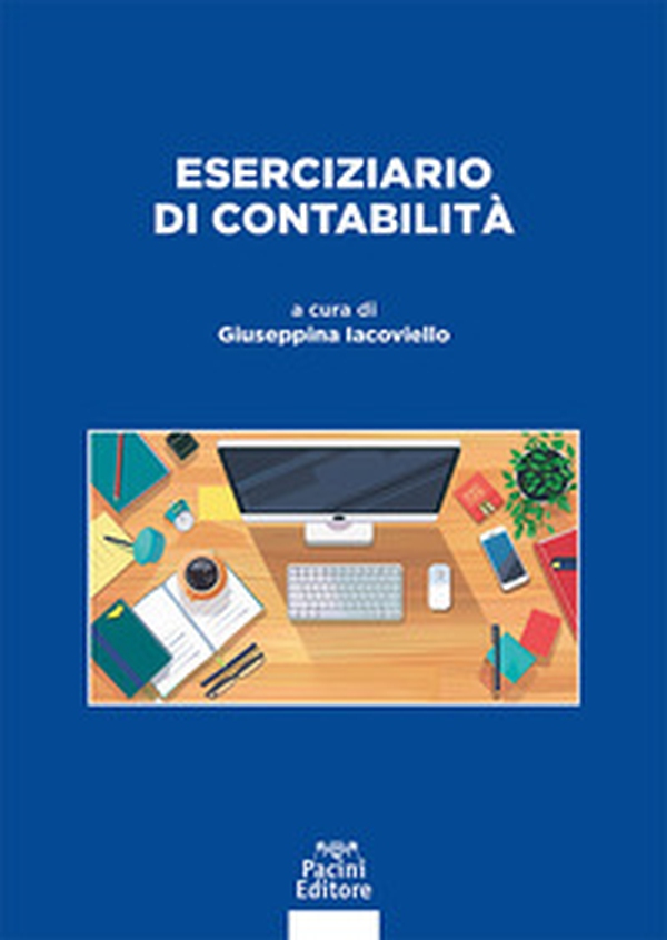 Eserciziario di contabilità - Librerie.coop Eserciziario di contabilità - Librerie.coop