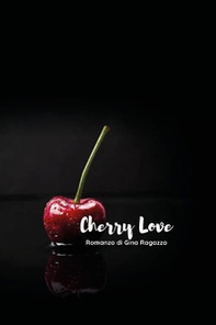 Cherry love - Librerie.coop