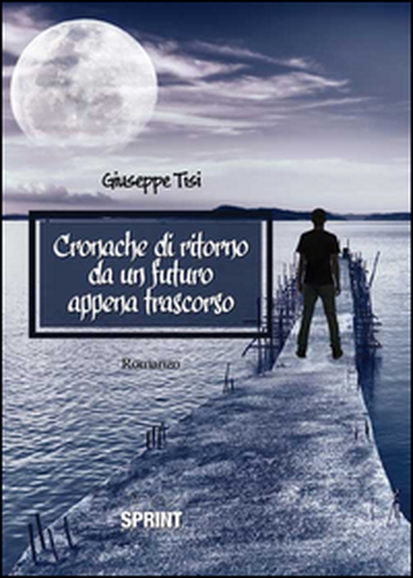 Cronache di ritorno da un futuro appena trascorso - Librerie.coop Cronache di ritorno da un futuro appena trascorso - Librerie.coop