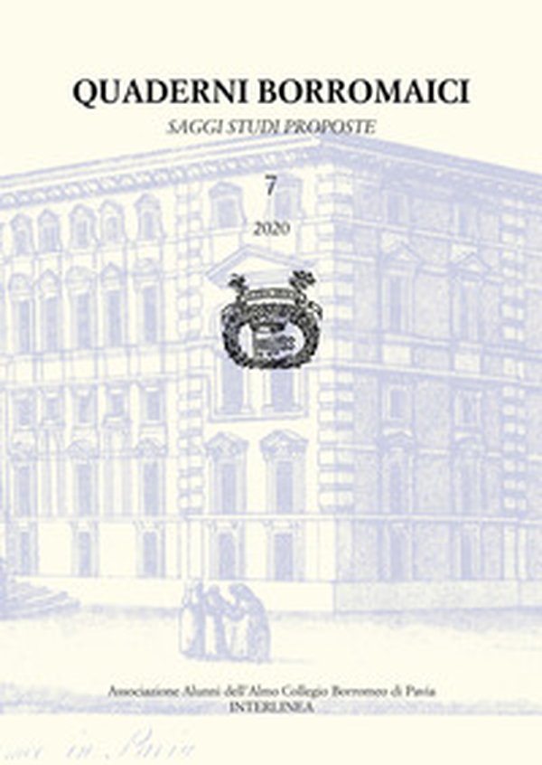 Quaderni Borromaici. Saggi studi proposte. Rivista dell'Associazione Alunni dell'Almo Collegio Borromeo di Pavia - Librerie.coop Quaderni Borromaici. Saggi studi proposte. Rivista dell'Associazione Alunni dell'Almo Collegio Borromeo di Pavia - Librerie.coop