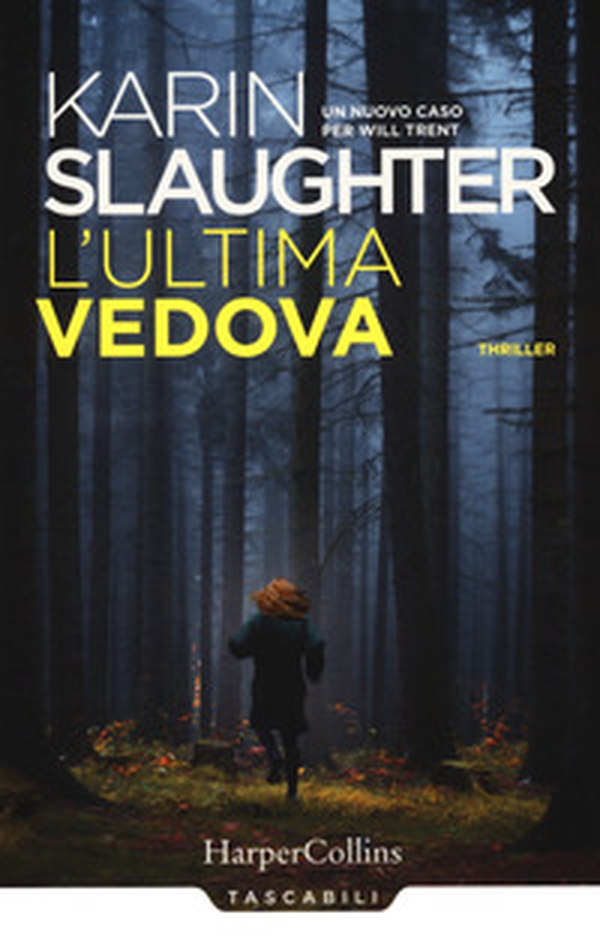 L'ultima vedova. Un nuovo caso per Will Trent - Librerie.coop L'ultima vedova. Un nuovo caso per Will Trent - Librerie.coop