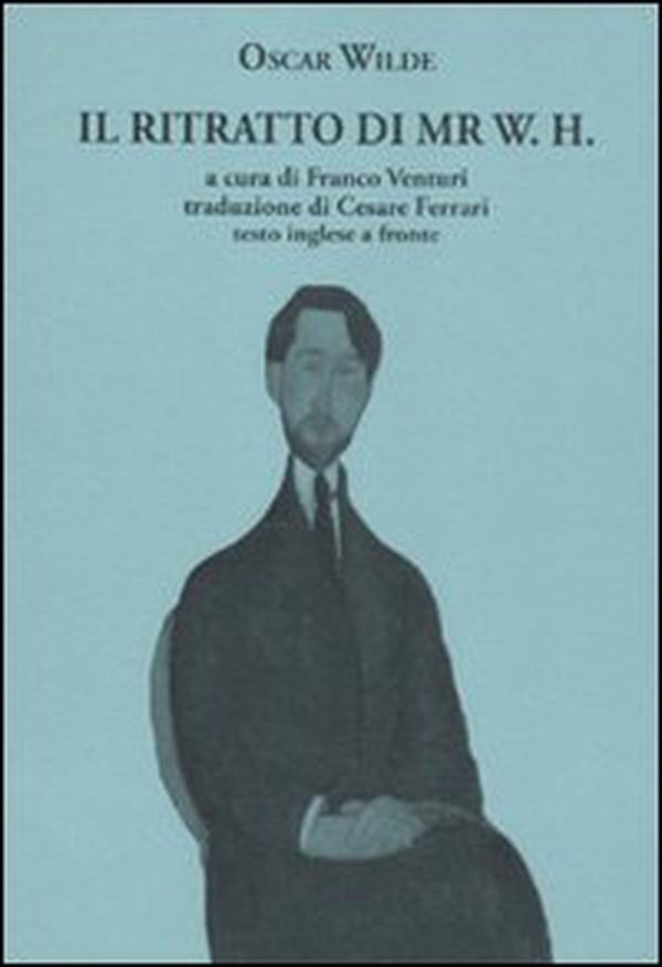 Il ritratto di Mr. W. H. Testo inglese a fronte - Librerie.coop Il ritratto di Mr. W. H. Testo inglese a fronte - Librerie.coop